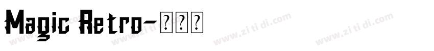 Magic Retro字体转换